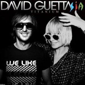 David Guetta and Sia Titanium