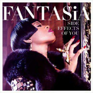 Fantasia's "Side Effects of You" featured some impressive vocals and tracks from an A-list of singers and songwriters. (Album cover property of 19 Recordings and RCA Records)