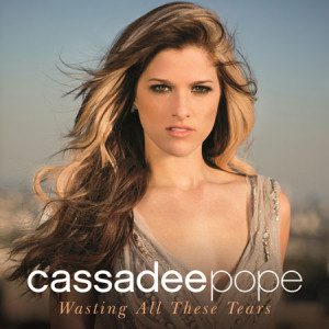 Cassadee Pope Wasting All These Tears