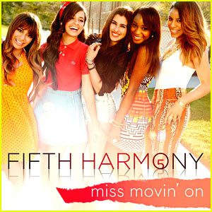 Fifth Harmony Miss Movin On 
