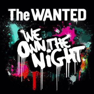 The Wanted We Own the Night