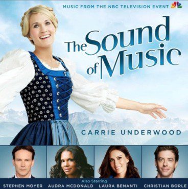 Carrie Underwood Sound of Music