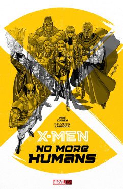 How will a divided X-Men team deal with a world with no humans? (Artwork by Salvador Larroca & Property of Marvel Comics)