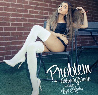 Problem Ariana Grande Iggy Azalea
