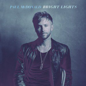 Paul McDonald Bright Lights