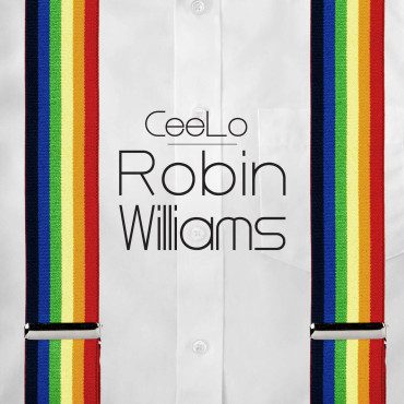 Cee Lo Green Robin Williams single cover 
