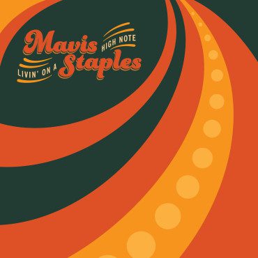 A dynamic group of singer-songwriters helped Mavis Staples deliver one of the best albums of her historic career. (Album cover property of Anti Records) 