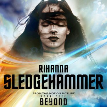 Rihanna Star Trek Beyond Sledgehammer