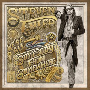 Steven Tyler We're All Somebody from Somewhere