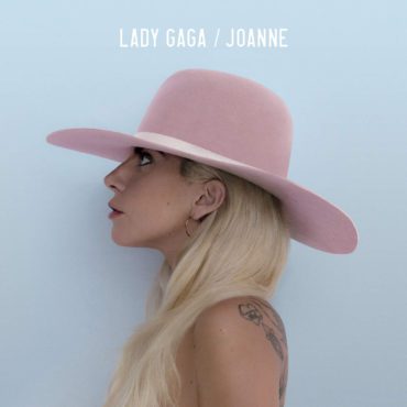 Lady Gaga triumphantly returns to pop music with her latest studio album: "Joanne." (Album cover property of Interscope Records & Streamline Records)
