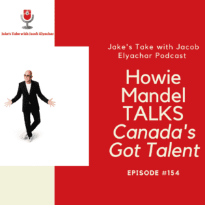 Howie Mandel visits Jake's Take with Jacob Elyachar podcast