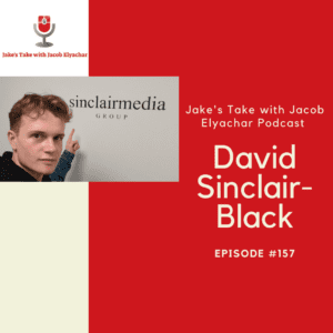 David Sinclair-Black visits The Jake's Take with Jacob Elyachar Podcast