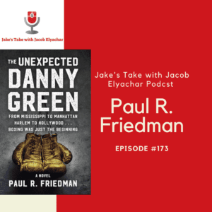 Paul R. Friedman The Unexpected Danny Green