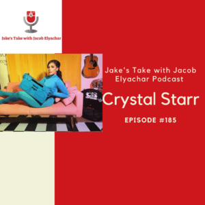 Crystal Starr visited The Jake's Take with Jacob Elyachar Podcast