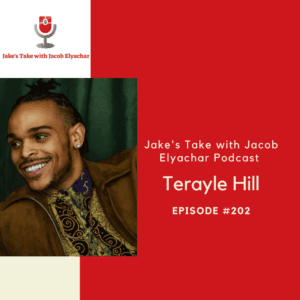 Terayle Hill visits 'The Jake's Take with Jacob Elyachar Podcast to talk about his roles on 'Step Up' & 'A Wesley Christmas.'