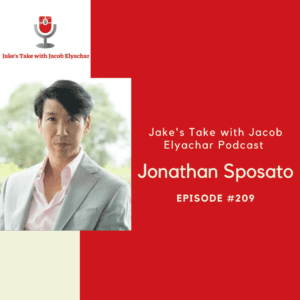 Tech veteran Jonathan Sposato talked about the lessons he learned from Bill Gates & founding JoySauce in the latest edition of 'The Jake's Take with Jacob Elyachar Podcast.'