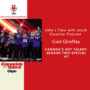 Dance crew Cool Giraffes are the latest act to visit 'The Jake's Take with Jacob Elyachar Podcast' to talk about their 'CGT' audition.