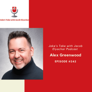 Award-winning author and podcast host Alex Greenwood visited 'The Jake's Take with Jacob Elyachar Podcast.'