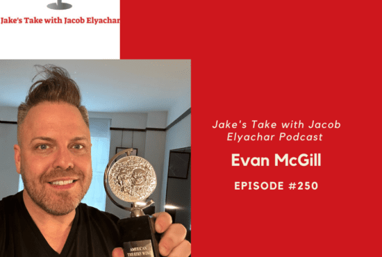 Drama Desk & Tony Award-winning producer Evan McGill spoke about his Broadway career on the 250th episode of Jake's Take with Jacob Elyachar!