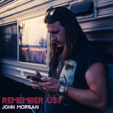 John Morgan's Remember Us? EP showcases why the singer-songwriter's star is on the rise! (Album cover property of Night Train Records & This is Hit Inc.)