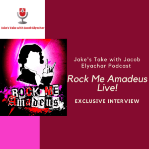 'Rock Me Amadeus - Live' co-producers Alyson Cambridge and Tony Bruno returned to the 'Jake's Take with Jacob Elyachar Podcast' for the first EXCLUSIVE conversation of 2024.