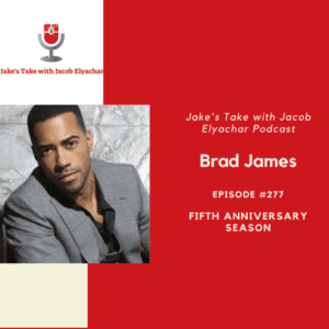 Actor Brad James spoke about his iconic characters, Todd and Cameron Sanders, Jr. along with participating in Netflix's Shirley. (Graphic property of Jakes Take with Jacob Elyachar)