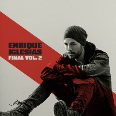 Enrique Iglesias presents the final volume of his last studio album: Final, Vol. 2. (Album cover property of Sony Music Entertainment)