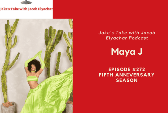 Singer-songwriter Maya J visited 'The Jake's Take with Jacob Elyachar Podcast' to talk about working in the entertainment industry & the stories behind her songs.