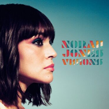 Norah Jones' Visions continues to show