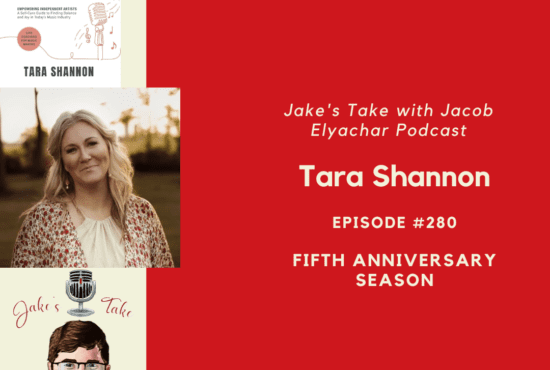 Tara Shannon spoke about her work in the music industry and transforming her book into a podcast in the latest episode of The Jake's Take with Jacob Elyachar Podcast.